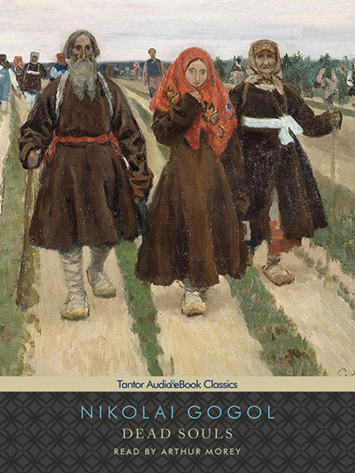 Title details for Dead Souls by Nikolai Gogol - Wait list